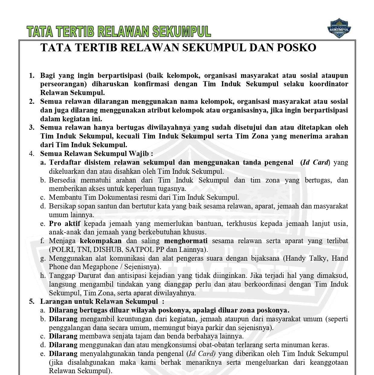 Tata tertib relawan sekumpul dan Posko